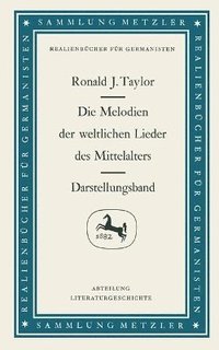 bokomslag Die Melodien der weltlichen Lieder des Mittelalters