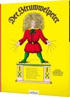 Heinrich Hoffmann - Der Struwwelpeter: Bilderbuch, Inbunden
