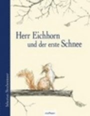 bokomslag Herr Eichhorn und der erste Schnee