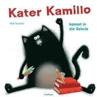 bokomslag Kater Kamillo kommt in die Schule