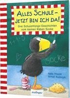 bokomslag Der kleine Rabe Socke: Alles Schule - jetzt bin ich da! Drei Schulanfangs-Geschichten vom kleinen Raben Socke
