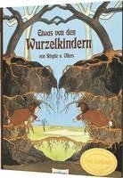 Etwas von den Wurzelkindern. Geschenk und Schmuckausgabe 1