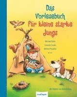 Michael Ende, Cornelia Funke, Otfried Preußler, Max Kruse, Rafik Schami - Das Vorlesebuch für kleine starke Jungs, Inbunden