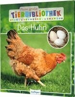 Christian Havard, Valérie Tracqui - Meine große Tierbibliothek: Das Huhn, Inbunden
