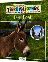 Meine große Tierbibliothek: Der Esel