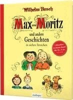 Wilhelm Busch, Wilhelm Herbert - Max und Moritz und andere Geschichten in sieben Streichen, Inbunden