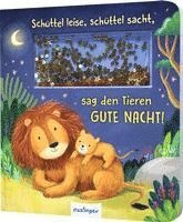 bokomslag Schüttel-Pappe: Schüttel leise, schüttel sacht, sag den Tieren Gute Nacht!