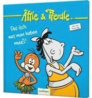 Äffle & Pferdle: Das isch, was man haben muuß! 1