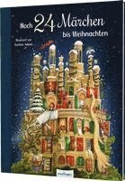 bokomslag Noch 24 Märchen bis Weihnachten