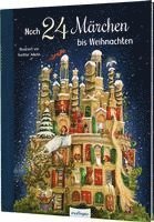 Noch 24 Märchen bis Weihnachten