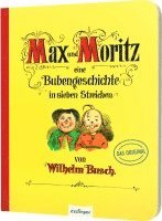 bokomslag Max und Moritz - Eine Bubengeschichte in sieben Streichen