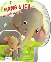 Mama & ich - unzertrennlich! 1