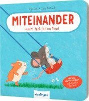 bokomslag Miteinander macht Spaß, kleine Maus!