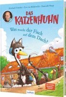 bokomslag Das Katzenhuhn: Was macht der Fisch auf dem Dach?