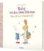 Ruby mit den roten Schuhen 2: Oma, du bist wundervoll! 1