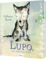 bokomslag Lupo, was bedrückt dich?