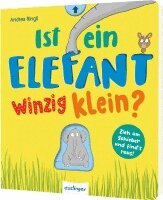 Ist ein Elefant winzig klein?, Kartonnage. Tillgänglighet: Lägg i varukorg