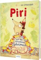Kai Oppermann - Piri und das klitzekleine Geheimnis, Inbunden