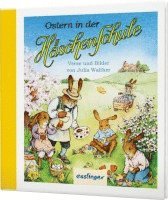 Julia Walther - Die Häschenschule: Ostern in der Häschenschule, Inbunden