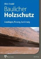 bokomslag Baulicher Holzschutz