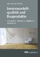 bokomslag Innenraumluftqualität und Bauprodukte