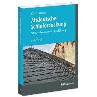 Alwin Punstein - Altdeutsche Schieferdeckung, Häftad