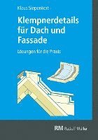 Klaus Siepenkort - Klempnerdetails für Dach und Fassade, Häftad. Tillgänglighet: Lägg i varukorg