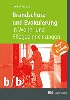 bokomslag Brandschutz und Evakuierung in Wohn- und Pflegeeinrichtungen - mit E-Book (PDF)