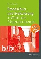 Brandschutz und Evakuierung in Wohn- und Pflegeeinrichtungen - mit E-Book (PDF) 1