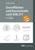 bokomslag Grundflächen und Rauminhalte nach DIN 277 im Bild - mit E-Book (PDF)