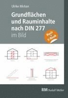 bokomslag Grundflächen und Rauminhalte nach DIN 277 im Bild - mit E-Book (PDF)