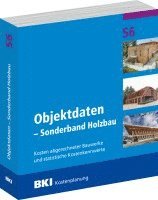 BKI Baukosteninformationszentrum Deutscher Architektenkammern - BKI Objektdaten S6 - Sonderband Holzbau, Häftad
