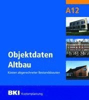 BKI Baukosteninformationszentrum Deutscher Architektenkammern - BKI Objektdaten Altbau A12, Häftad