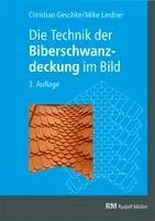 Christian Geschke, Herbert Wartmann, Mike Lindner - Die Technik der Biberschwanzdeckung im Bild, Häftad