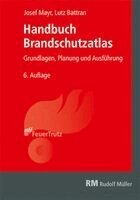 Josef Mayr, Lutz Battran - Handbuch Brandschutzatlas, Inbunden
