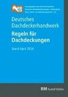 Wand- und Abdichtungstechnik - e. V. (ZVDH) Zentralverband des Deutschen Dachdeckerhandwerks - Fachverband für Dach- - Deutsches Dachdeckerhandwerk Regeln für Dachdeckungen, Häftad