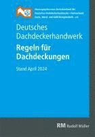 Wand- und Abdichtungstechnik - e. V. Zentralverband des Deutschen Dachdeckerhandwerks - Fachverband für Dach- - Deutsches Dachdeckerhandwerk Regeln für Dachdeckungen, Häftad