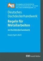 bokomslag Deutsches Dachdeckerhandwerk - Regeln für Metallarbeiten im Dachdeckerhandwerk