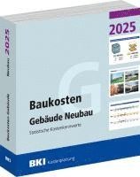 BKI Baukosten Gebäude Neubau 2025 - Teil 1 Gebäude 1