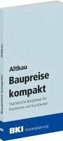 BKI Baukosteninformationszentrum Deutscher Architektenkammern - BKI Baupreise kompakt Altbau 2026, Häftad