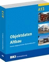 BKI Baukosteninformationszentrum Deutscher Architektenkammern, Bki - BKI Objektdaten Altbau A13, Häftad