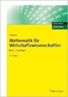 bokomslag Mathematik für Wirtschaftswissenschaftler, Band 1