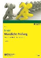 5 vor Mündliche Prüfung 1