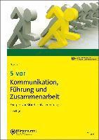 bokomslag 5 vor Kommunikation, Führung und Zusammenarbeit