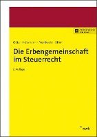 bokomslag Die Erbengemeinschaft im Steuerrecht