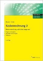 bokomslag Kostenrechnung 3 - Plankostenrechnung und Kostenmanagement