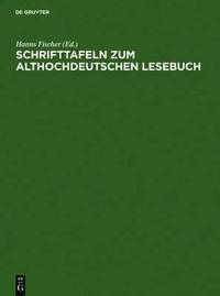 bokomslag Schrifttafeln Zum Althochdeutschen Lesebuch