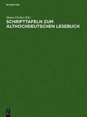 bokomslag Schrifttafeln Zum Althochdeutschen Lesebuch