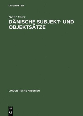 Heinz Vater - Dänische Subjekt- und Objektsätze, Inbunden