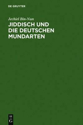 Jiddisch und die deutschen Mundarten 1